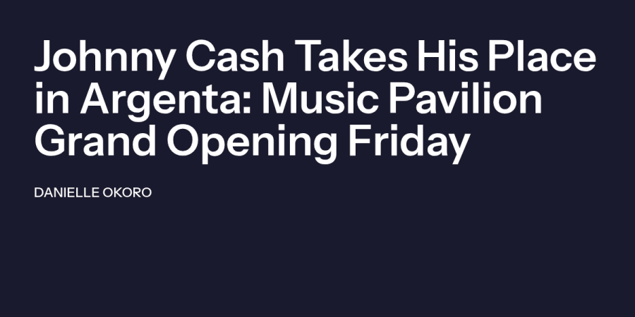 Johnny Cash Takes His Place in Argenta: Music Pavilion Grand Opening Friday in North Little Rock